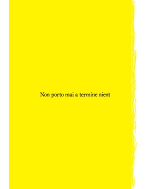 Non porto mai a termine nient
