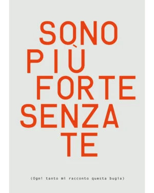 Sono più forte senza te